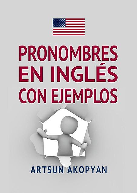 Pronombres en inglés con ejemplos, Artsun Akopyan