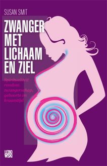Zwanger met lichaam en ziel, Susan Smit
