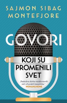 Govori koji su promenili svet, Sajmon Sibag Montefjore