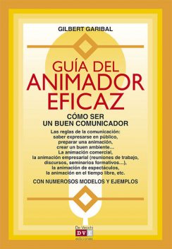 Guía del animador eficaz, Gilbert Garibal