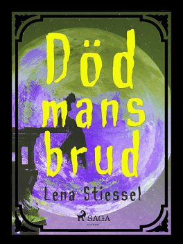 Död mans brud, Lena Stiessel