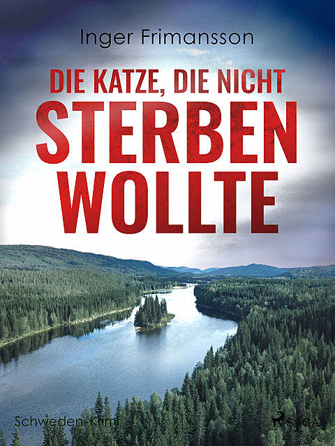 Die Katze, die nicht sterben wollte, Inger Frimansson