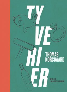 Tyverier, Thomas Korsgaard