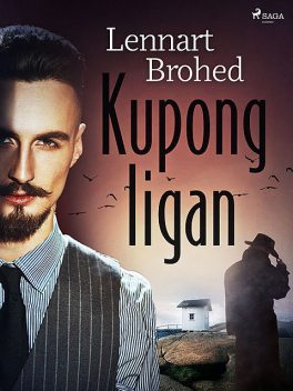 Kupongligan, Lennart Brohed