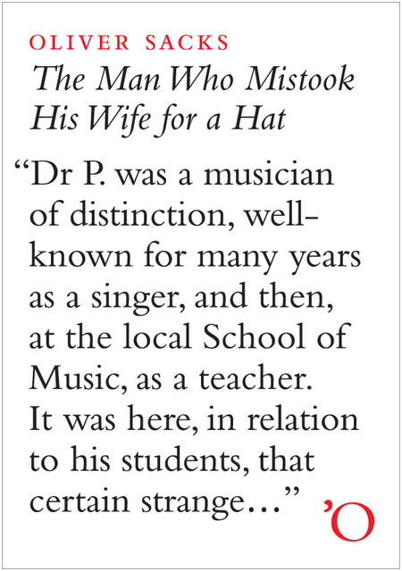 The Man Who Mistook His Wife For A Hat and Other Clinical Tales, Oliver Sacks