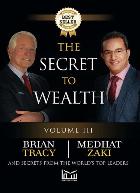 THE SECRET TO WEALTH, Brian Tracy