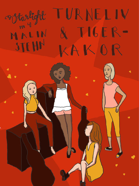Turnéliv och tigerkakor, Malin Stehn