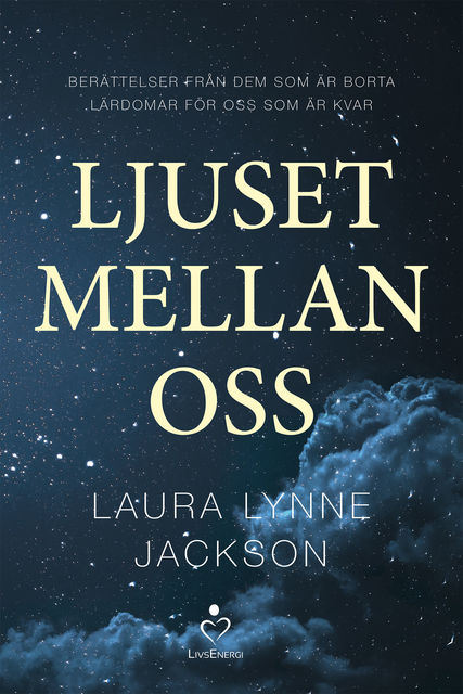 Ljuset mellan oss, Laura Jackson