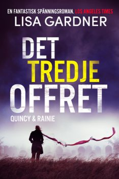 Det tredje offret, Lisa Gardner