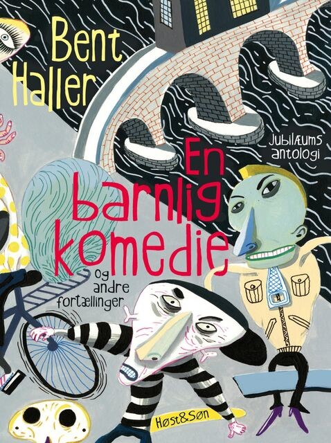 En barnlig komedie, Bent Haller