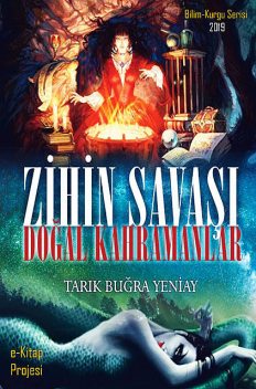 Zihin Savaşı, Tarık Buğra Yeniay