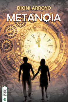 Metanoia, Dioni Arroyo