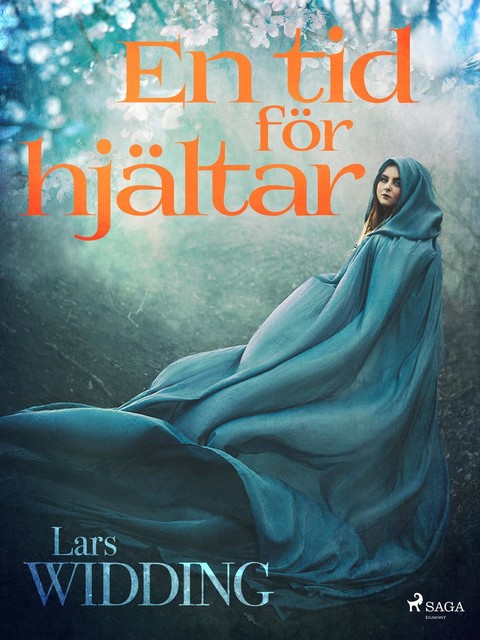 En tid för hjältar, Lars Widding