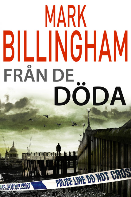 Från de döda, Mark Billingham