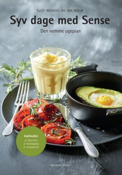 Syv dage med Sense – den nemme ugeplan, Suzy Wengel og Ida Holm