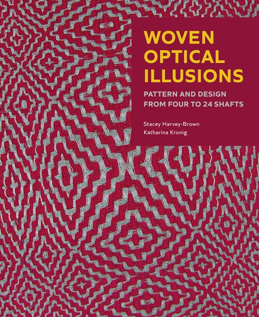 Woven Optical Illusions, Katharina Kronig, Stacey Harvey-Brown