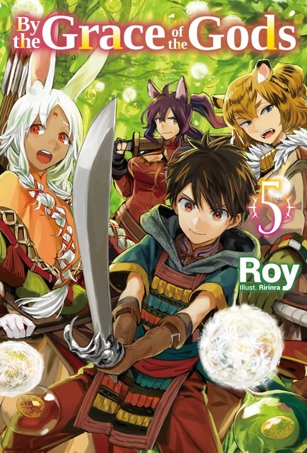 By the Grace of the Gods: Volume 5, Roy