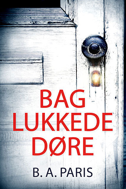 Bag lukkede døre, B.A. Paris