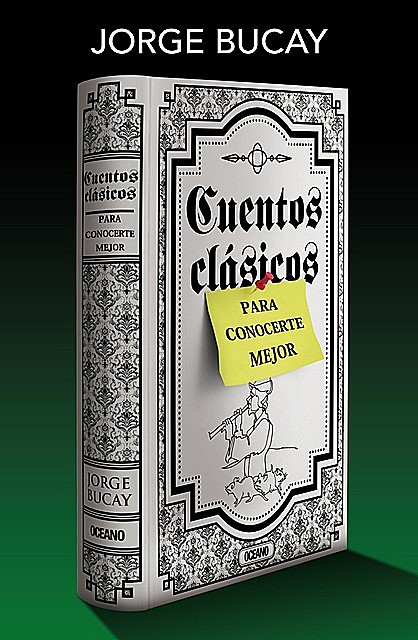 Cuentos clásicos para conocerte mejor, Jorge Bucay