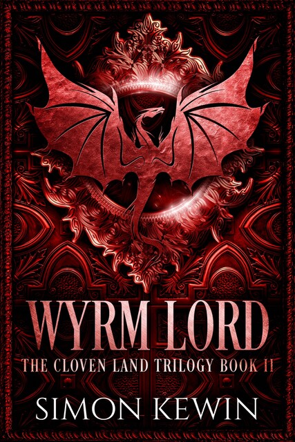 Wyrm Lord, Simon Kewin