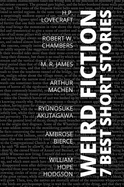 7 best short stories – Weird Fiction, Howard Lovecraft, William Hope Hodgson, Ambrose Bierce, M.R.James, Arthur Machen, Ryunosuke Akutagawa, Robert William Chambers, August Nemo