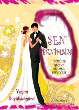 Sen Benimsin, Yeşim Büyükadıgüzel