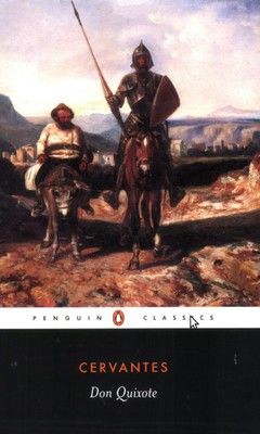 Adventures of Don Quixote de la Mancha, Miguel de Cervantes Saavedra