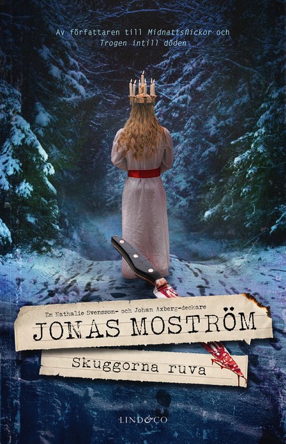 Skuggorna ruva, Jonas Moström