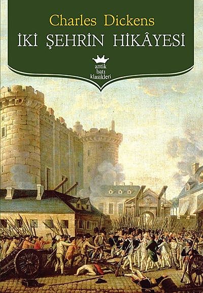 İki Şehrin Hikayesi, Charles Dickens