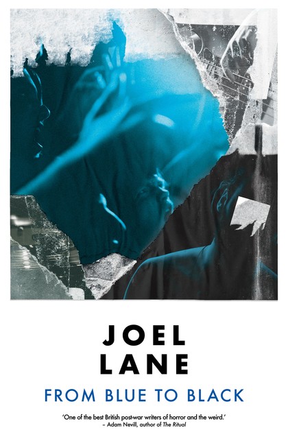 From Blue to Black, Joel Lane