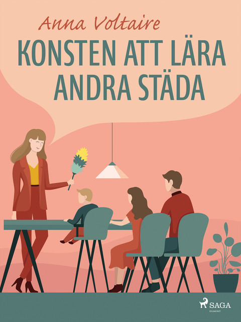 Konsten att lära andra städa, Anna Voltaire