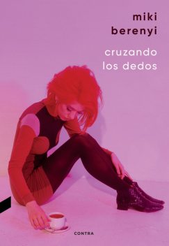 Cruzando los dedos, Miki Berenyi