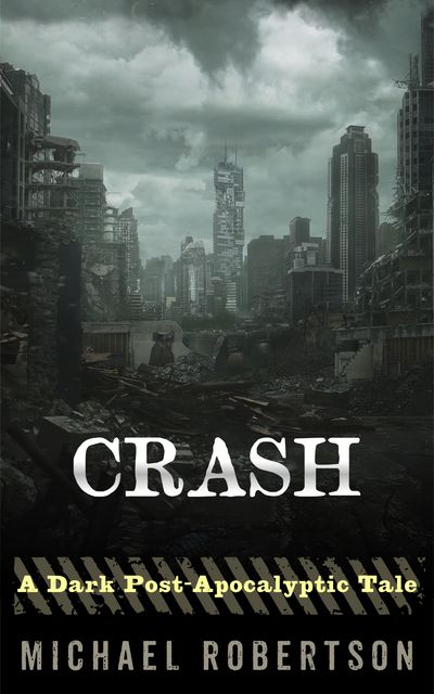 Crash, Michael Robertson