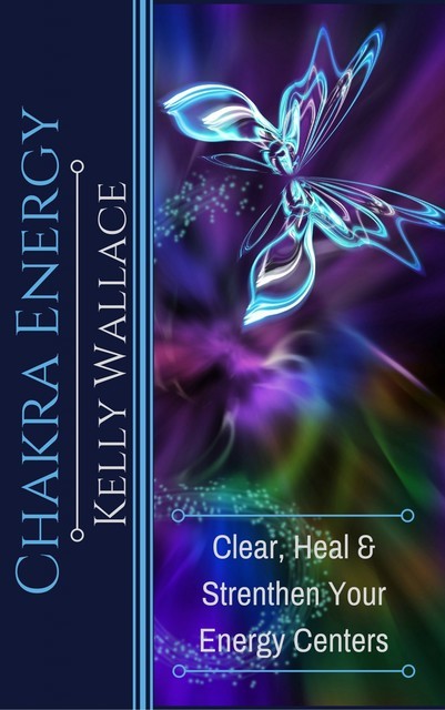 Chakra Energy, Wallace Kelly