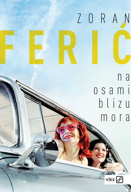 Na osami blizu mora, Zoran Ferić