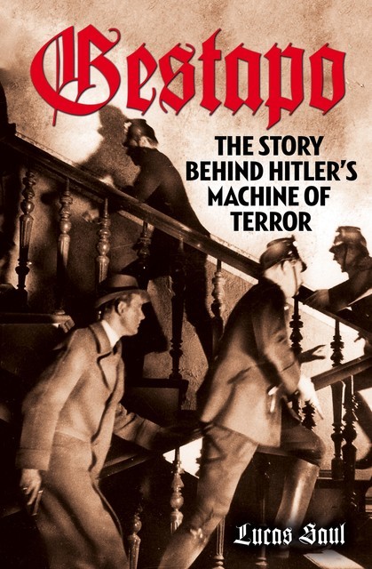 Gestapo, Lucas Saul