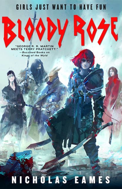 Bloody Rose, Nicholas Eames