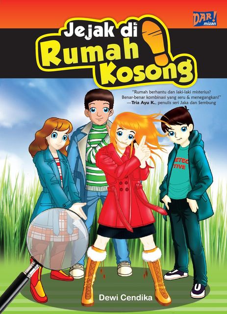 Jejak di Rumah Kosong, Dewi Cendika