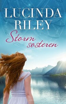 Stormsøsteren, Lucinda Riley