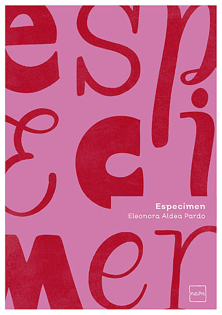 Especimen, Eleonora Aldea