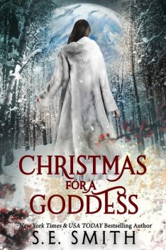 Christmas for a Goddess, S.E.Smith