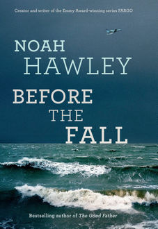Before the Fall, Noah Hawley