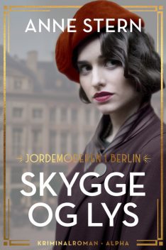 Skygge og Lys, Anne Stern