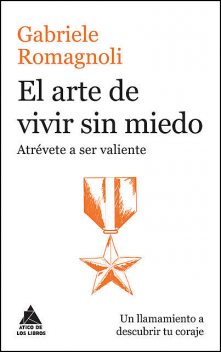 El arte de vivir sin miedo, Gabriele Romagnoli