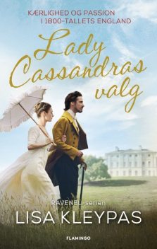 Lady Cassandras valg, Lisa Kleypas