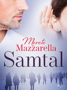 Samtal, Merete Mazzarella