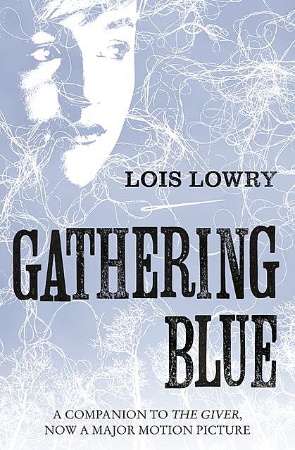 Gathering Blue, Lois Lowry