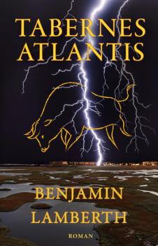 Tabernes Atlantis, Benjamin Lamberth