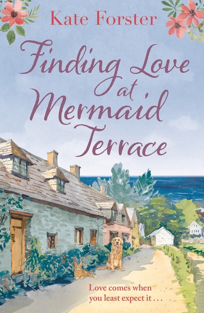 Finding Love at Mermaid Terrace, Kate Forster