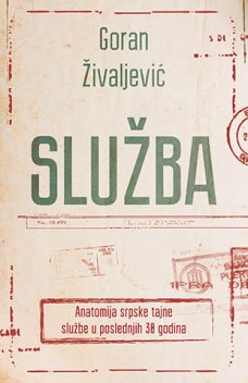 Služba, Goran Živaljević